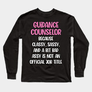 Guidance Counselor, Female Guidance Counselor Long Sleeve T-Shirt